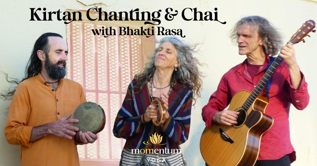 The Joy of Kirtan Chanting & Chai