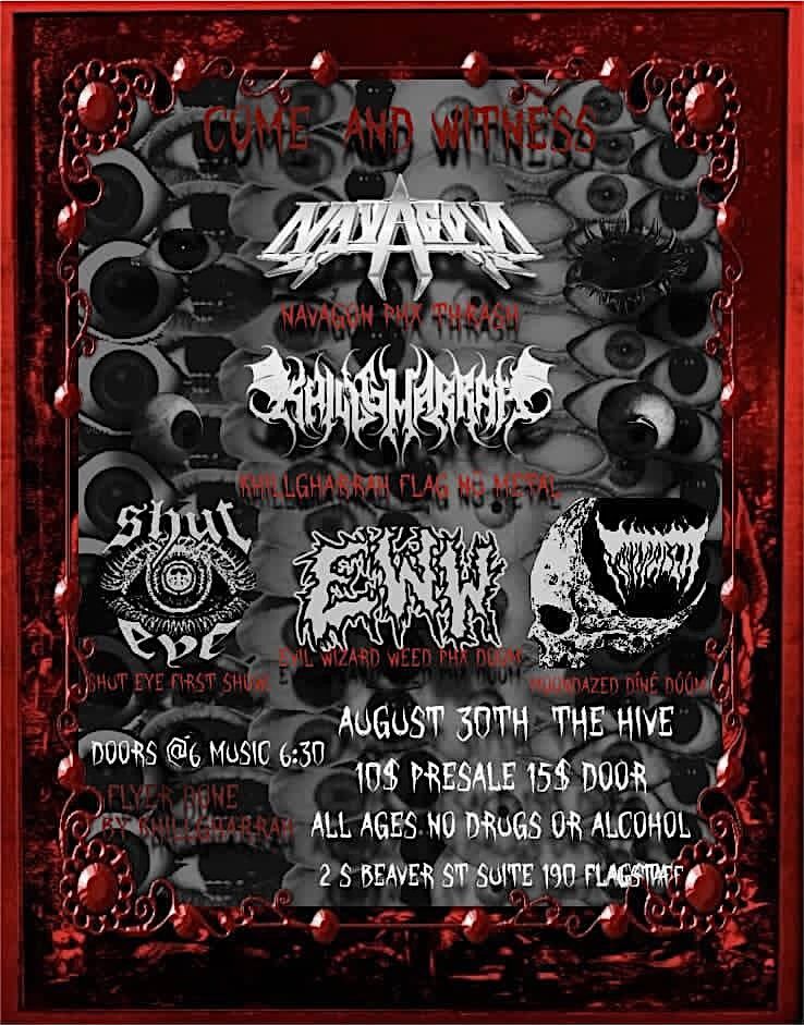 MOONDAZED, EVIL WIZARD W**d, NAVAGON, KHILLGARRAH, SHUTEYE, AUGUST 30TH