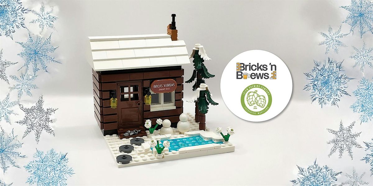 Bricks 'n Brews - Winter Build - at Idiom Brewing