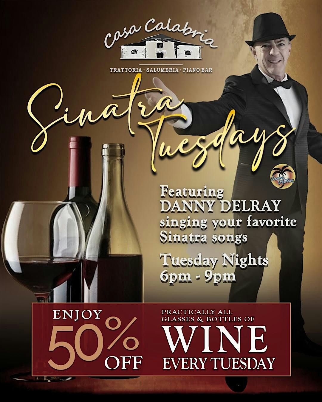 50% off Wine + Sinatra Tuesdays!