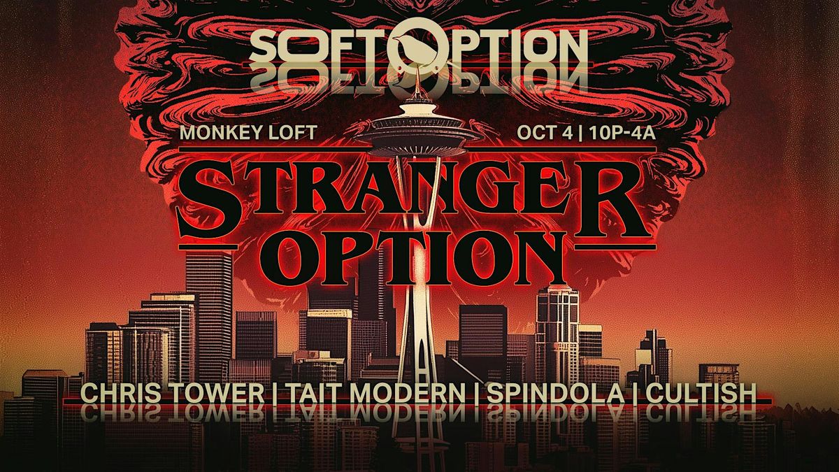 Soft Option presents Stranger Option