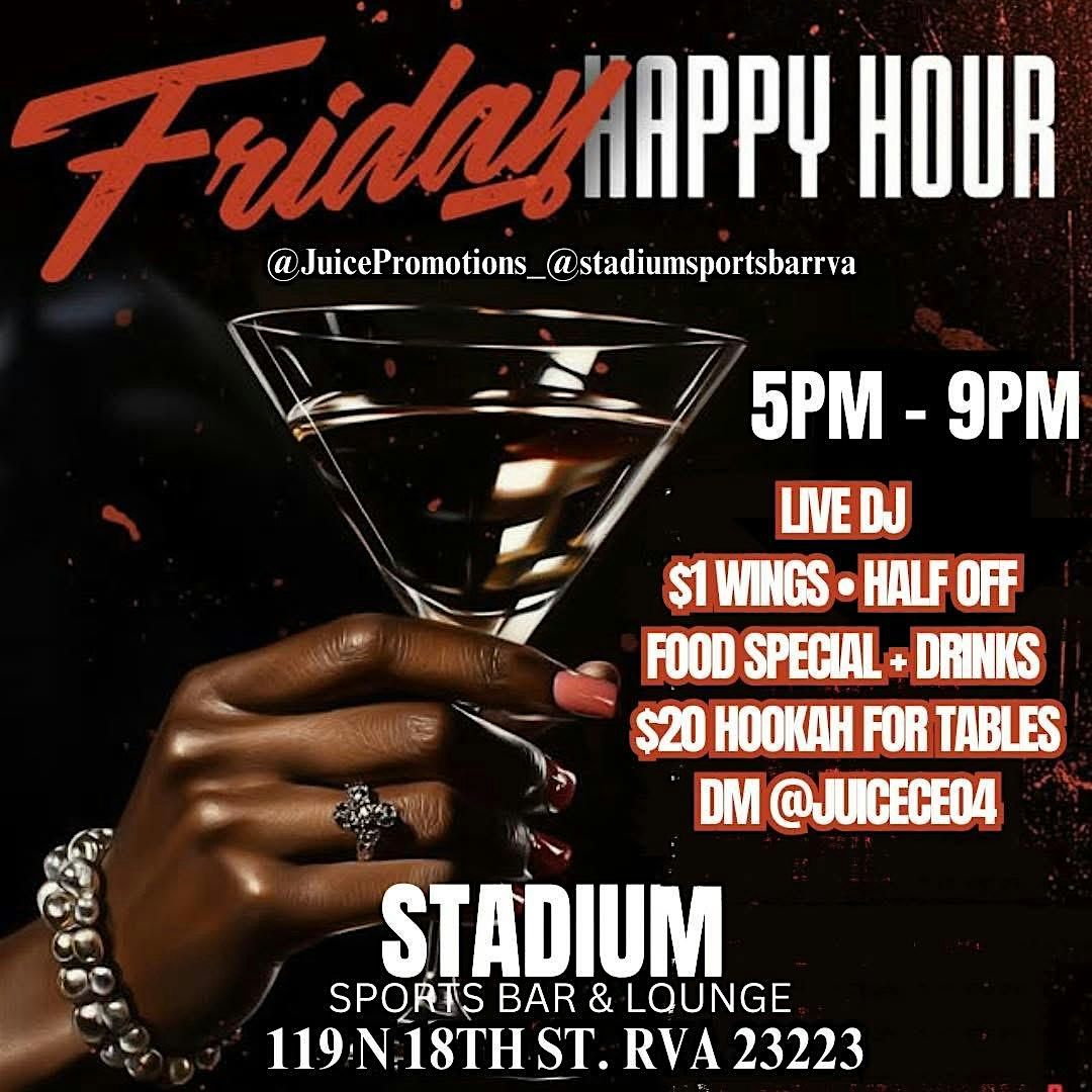 Feel Good Friday\u2019s Happy Hour At Stadium Sports Bar 21+