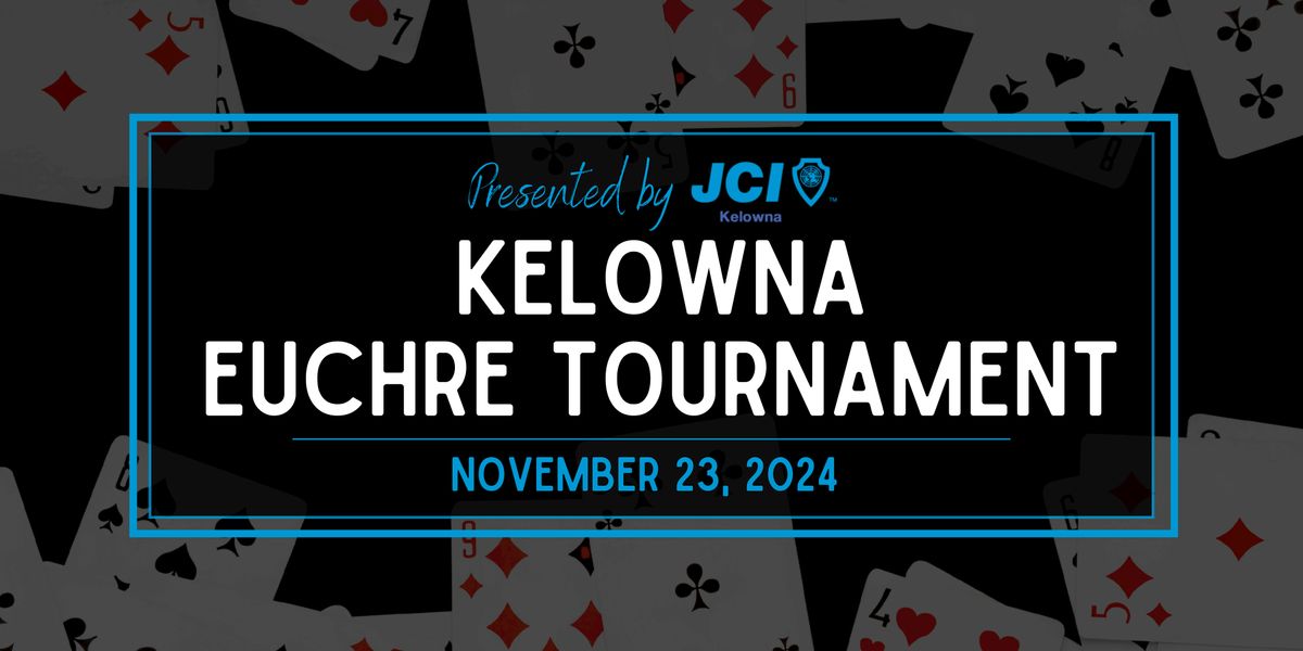 Kelowna Euchre Tournament