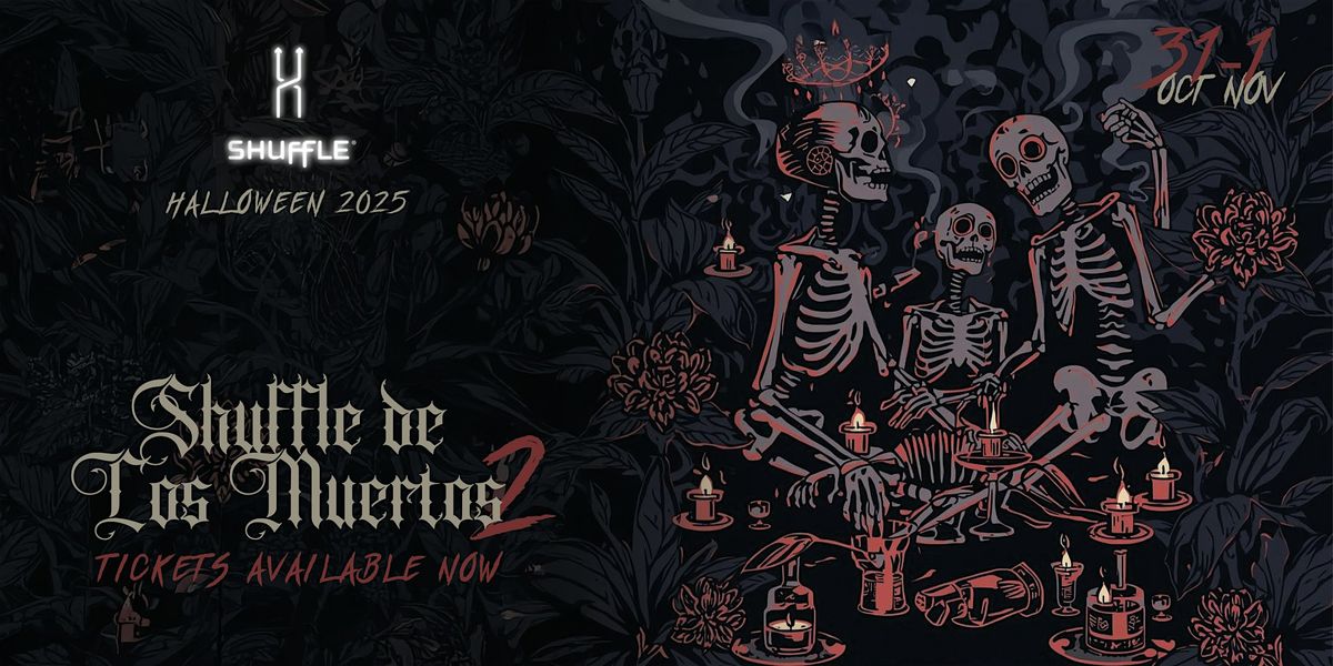 HALLOWEEN 2025 @ SHUFFLE HK  | LOS MUERTOS 2