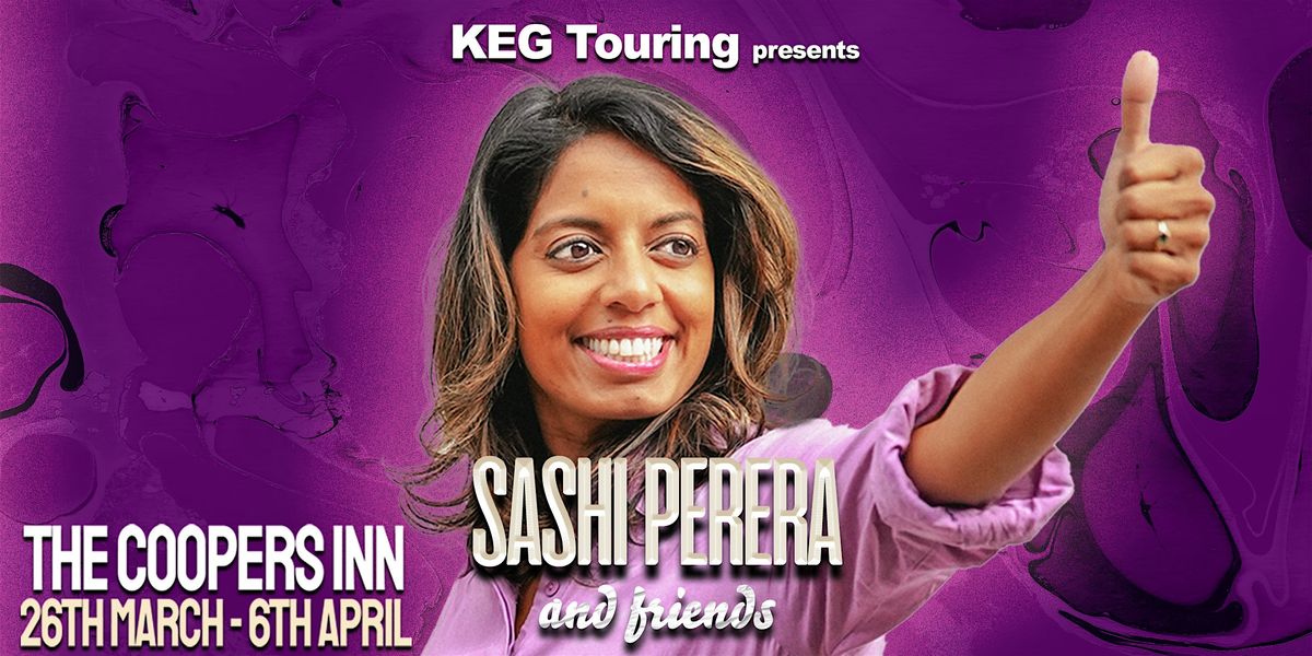 SASHI PERERA & FRIENDS - MELBOURNE INTERNATIONAL COMEDY FESTIVAL - MARCH 26