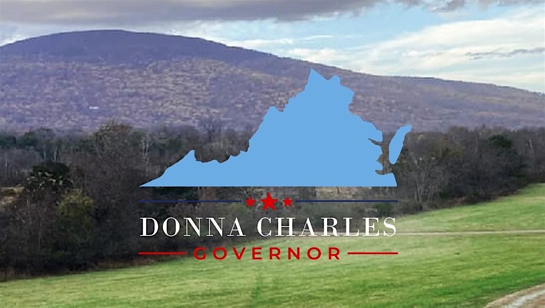 Town Hall with Donna Charles, Candidate for Governor of Virginia (I)