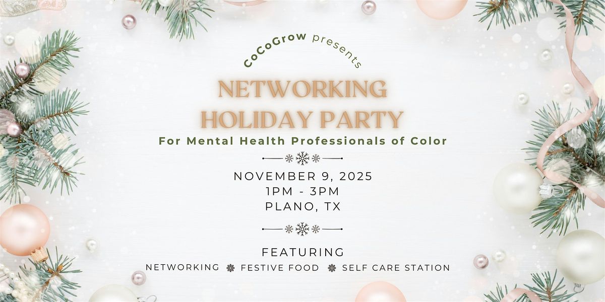 Networking Holiday Party for Mental Health Professionals of Color