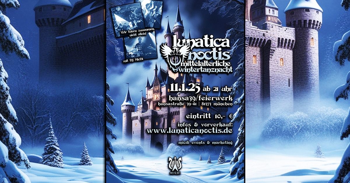 LUNATICA NOCTIS - Mittelalterliche Wintertanznacht mit DJ MicDi