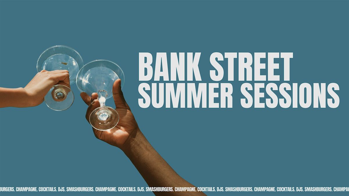 Bank Street Summer Sessions - December