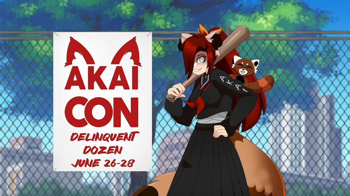 AkaiCon 12: Delinquent Dozen - June 26, 27, 28, 2026