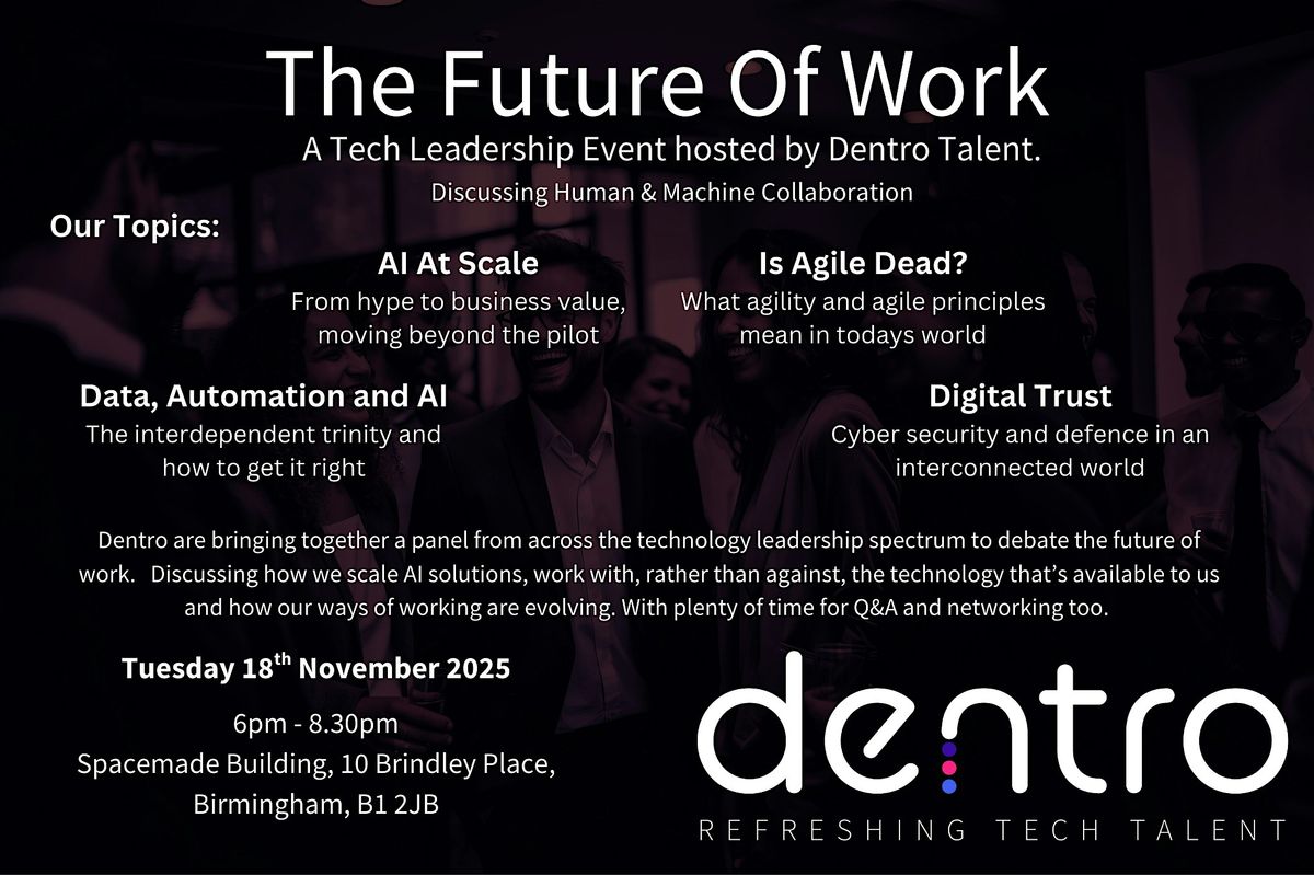 The Future Of Work - Human and Machine Collaboration - Dentro Talent Event