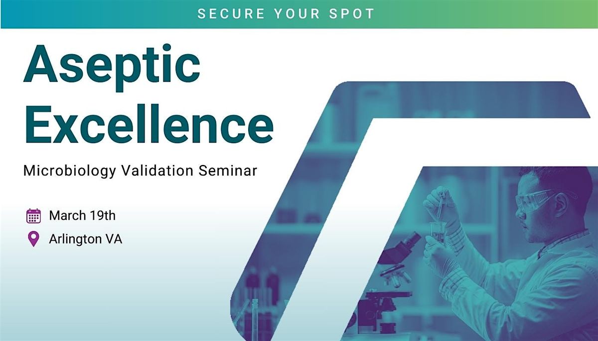 Aseptic Excellence: A Mesa Labs & Steris Microbiological Validation Seminar