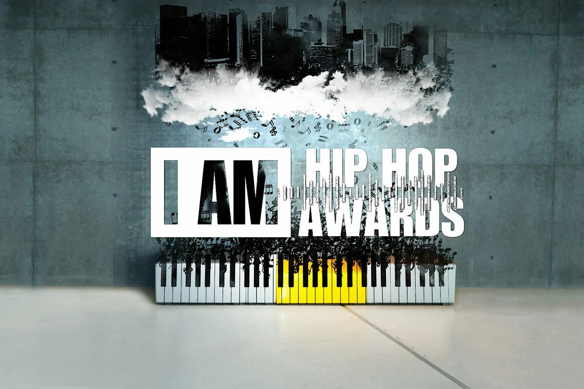 I AM HIP HOP AWARDS