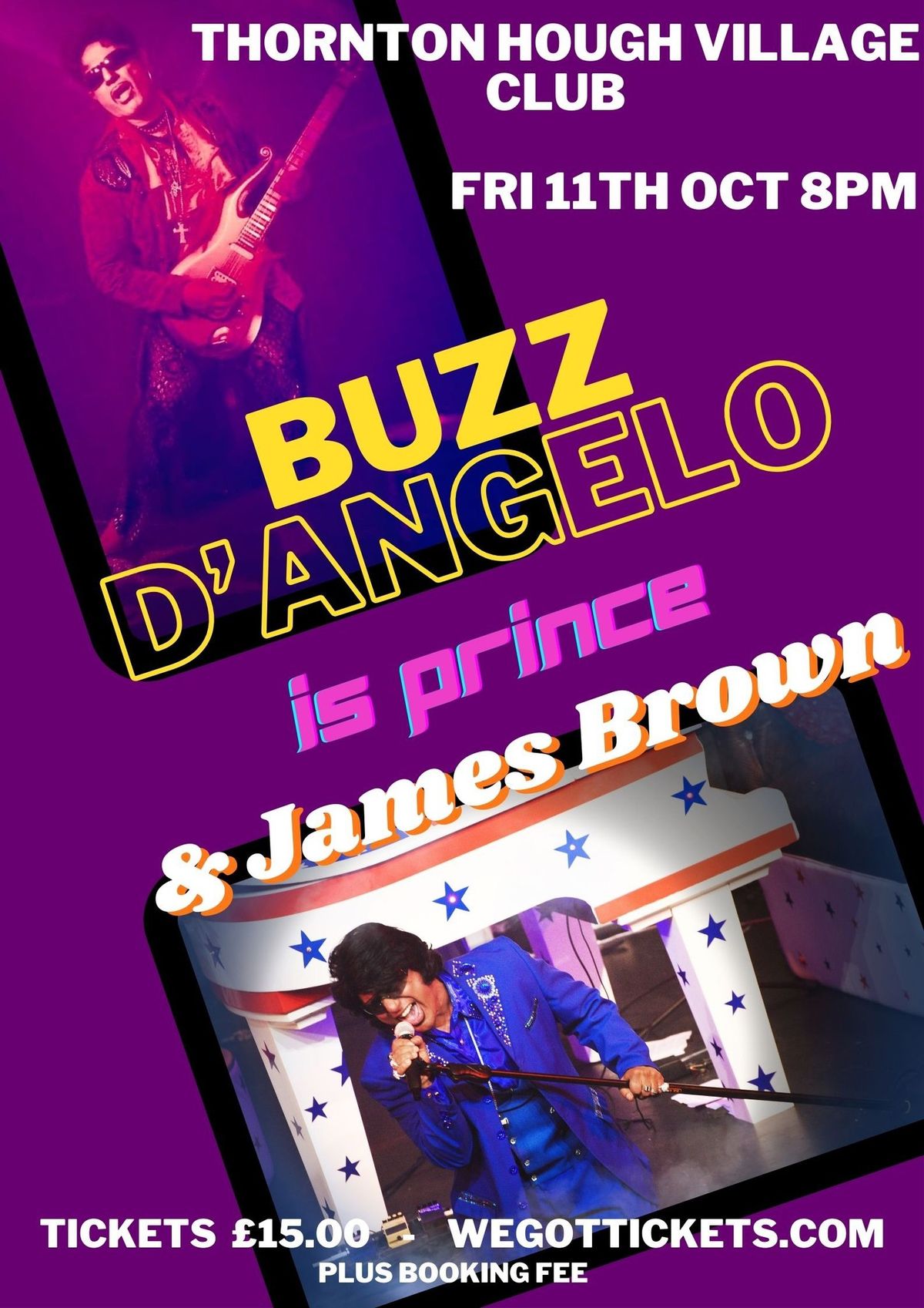 Buzz D\u2019Angelo is Prince and James Brown