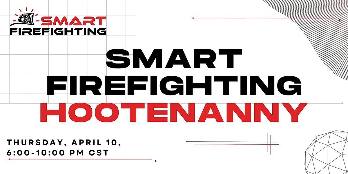 Smart Firefighting Hootenanny