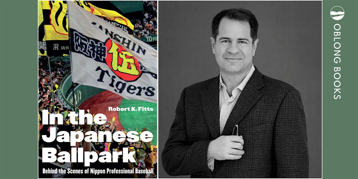 Robert K. Fitts, IN THE JAPANESE BALLPARK