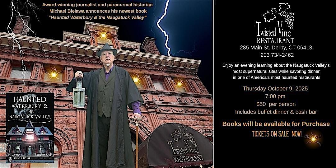 "Haunted Waterbury & The Naugatuck Valley"