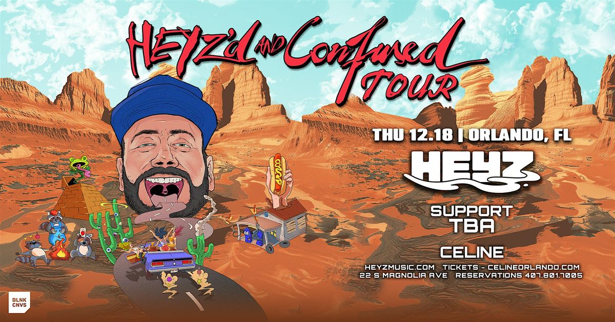 Heyz - Heyz'd and Confused Tour | Thurs 12.18.25