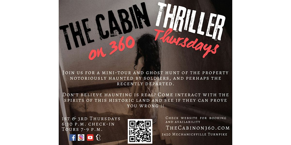 Thriller Thursdays at The Cabin on 360