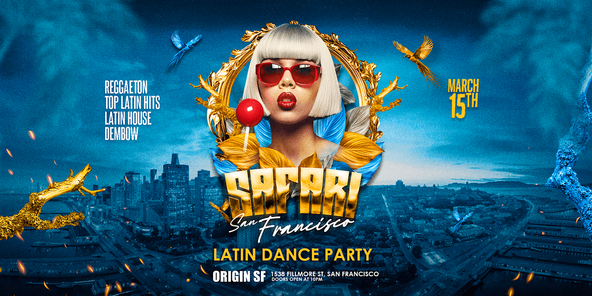 GRAND OPENING "SAFARI" LATIN DANCE PARTY AT ORIGIN | SAN FRANCISCO