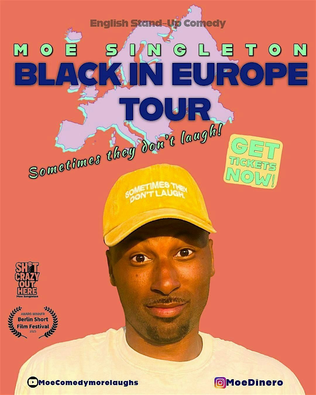 Black In Europe (stand up hour)