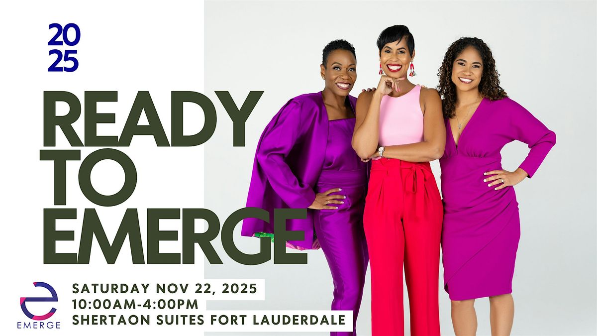 Ready To Emerge Fort Lauderdale