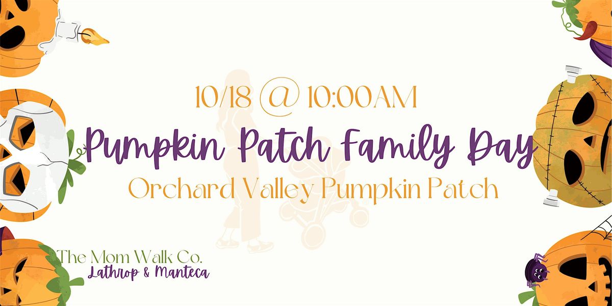 Pumpkin Patch Family Day