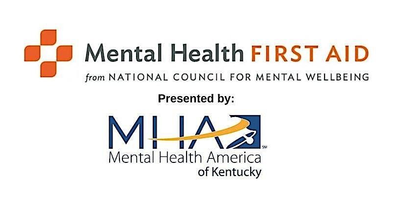 January 30, 2025 Virtual Adult Mental Health First Aid