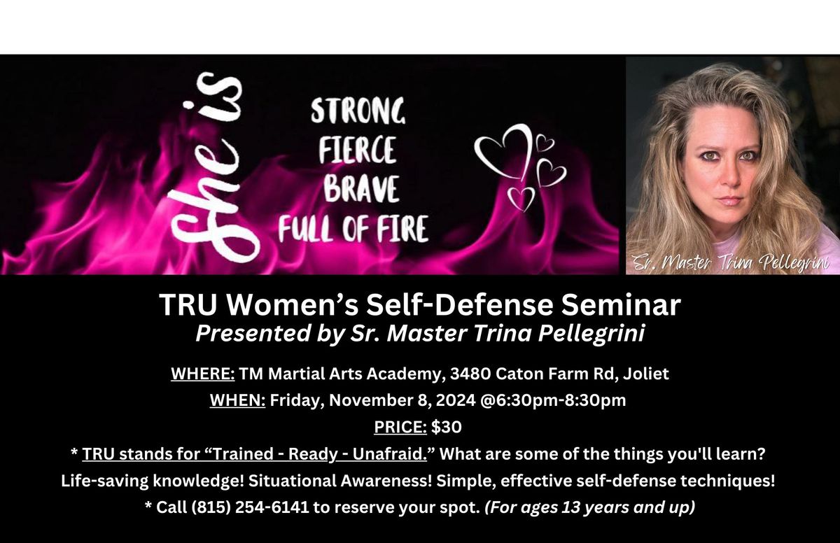 TRU Women's Self-Defense Seminar, presented by Sr. Master Trina Pellegrini