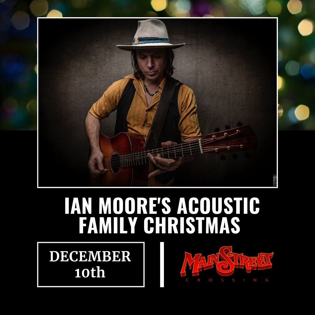 Ian Moore's Acoustic Family Christmas