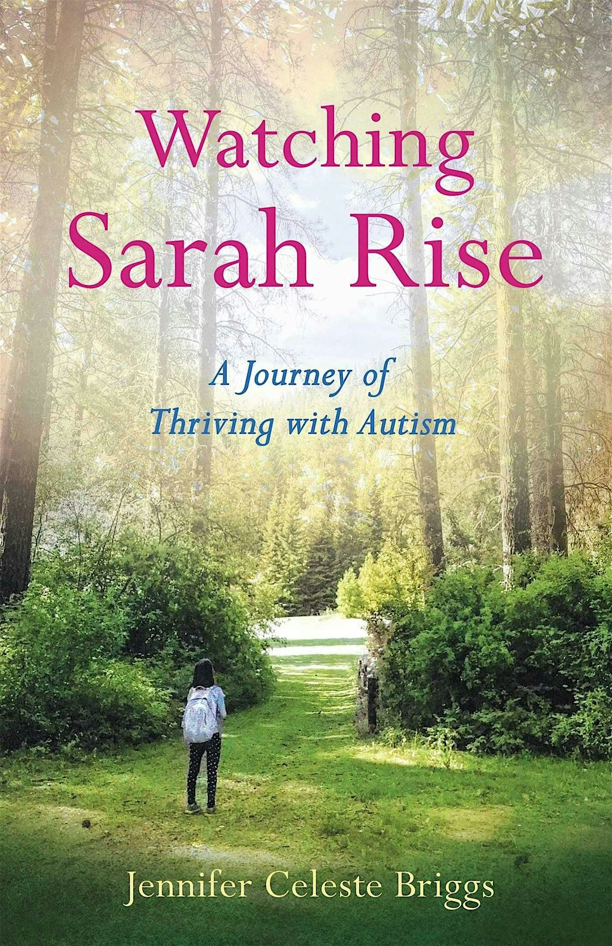 Watching Sarah Rise by Jennifer Celeste Briggs Book Talk and Signing