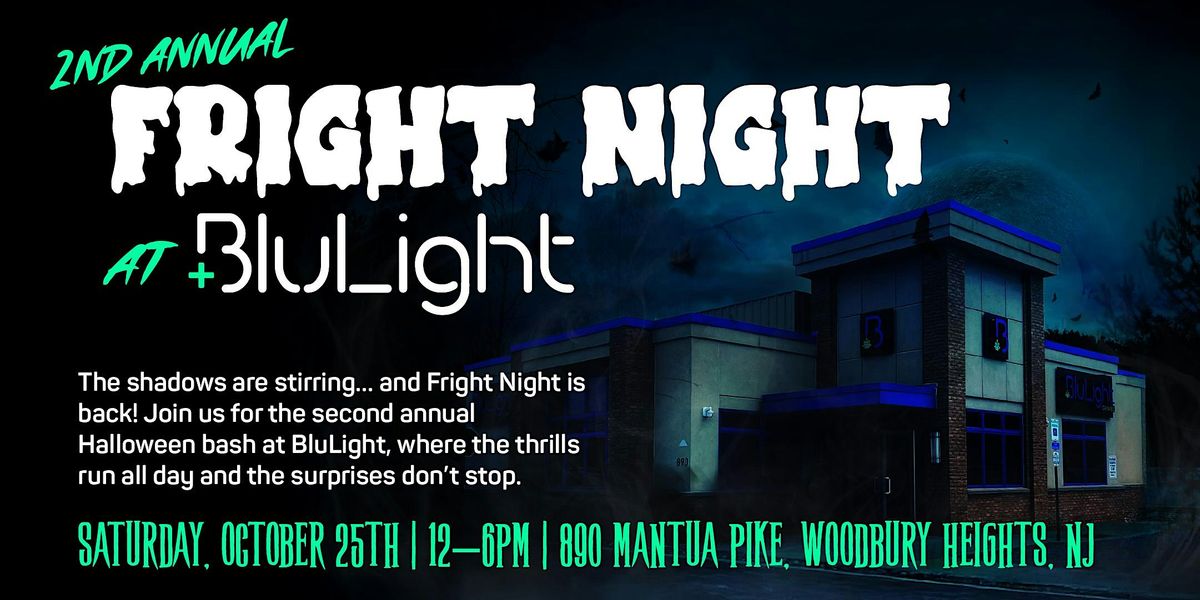 The 2nd Annual Fright Night at BluLight