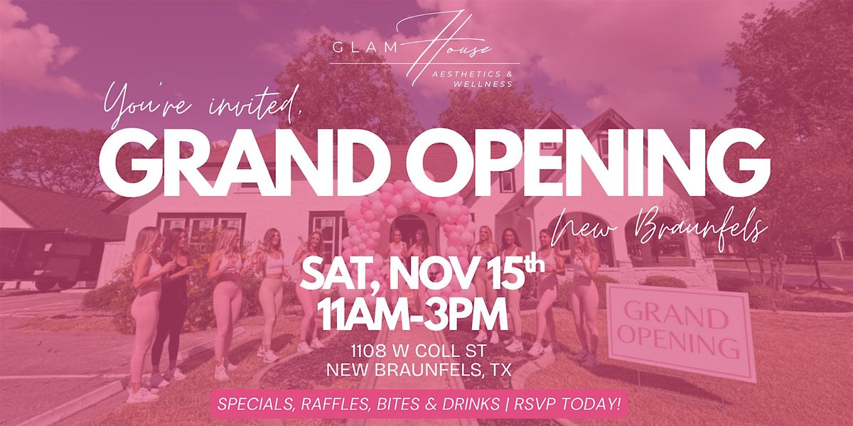 Glam House Aesthetics Grand Opening