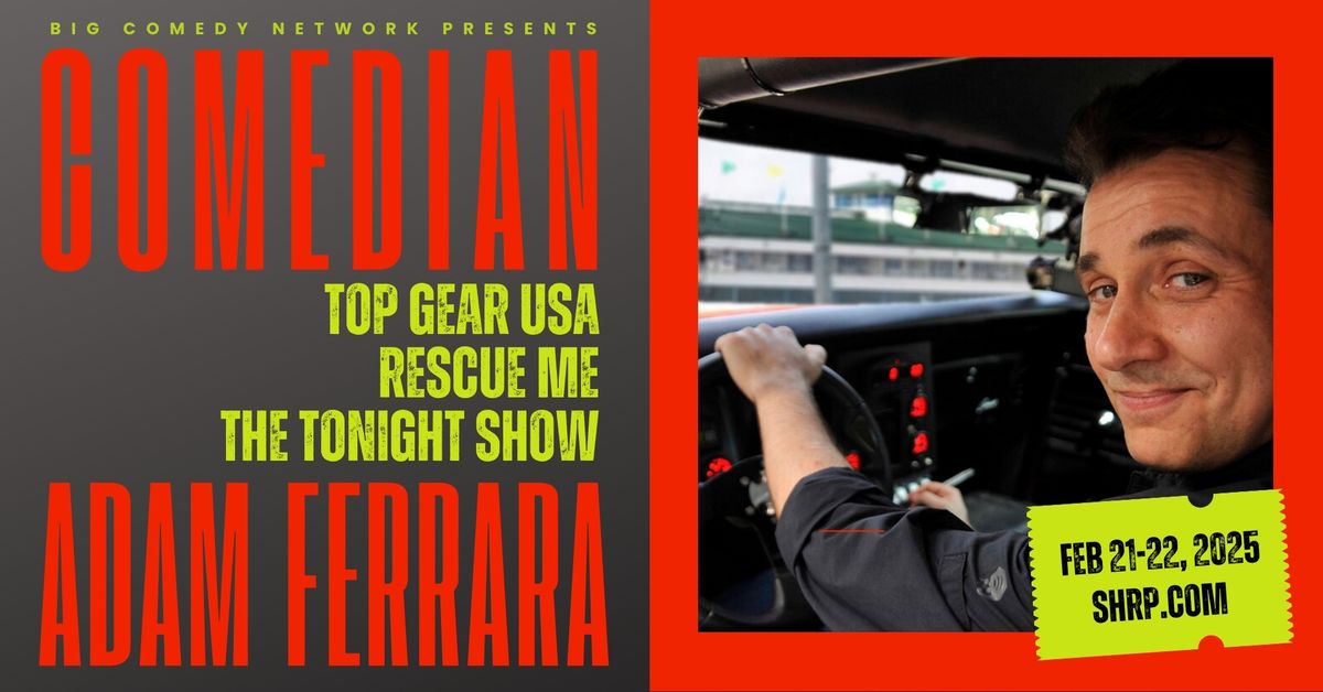 Big Comedy Network presents Adam Ferrara