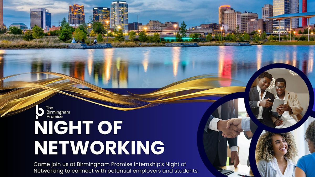 Birmingham Promise Intership's Night of Networking