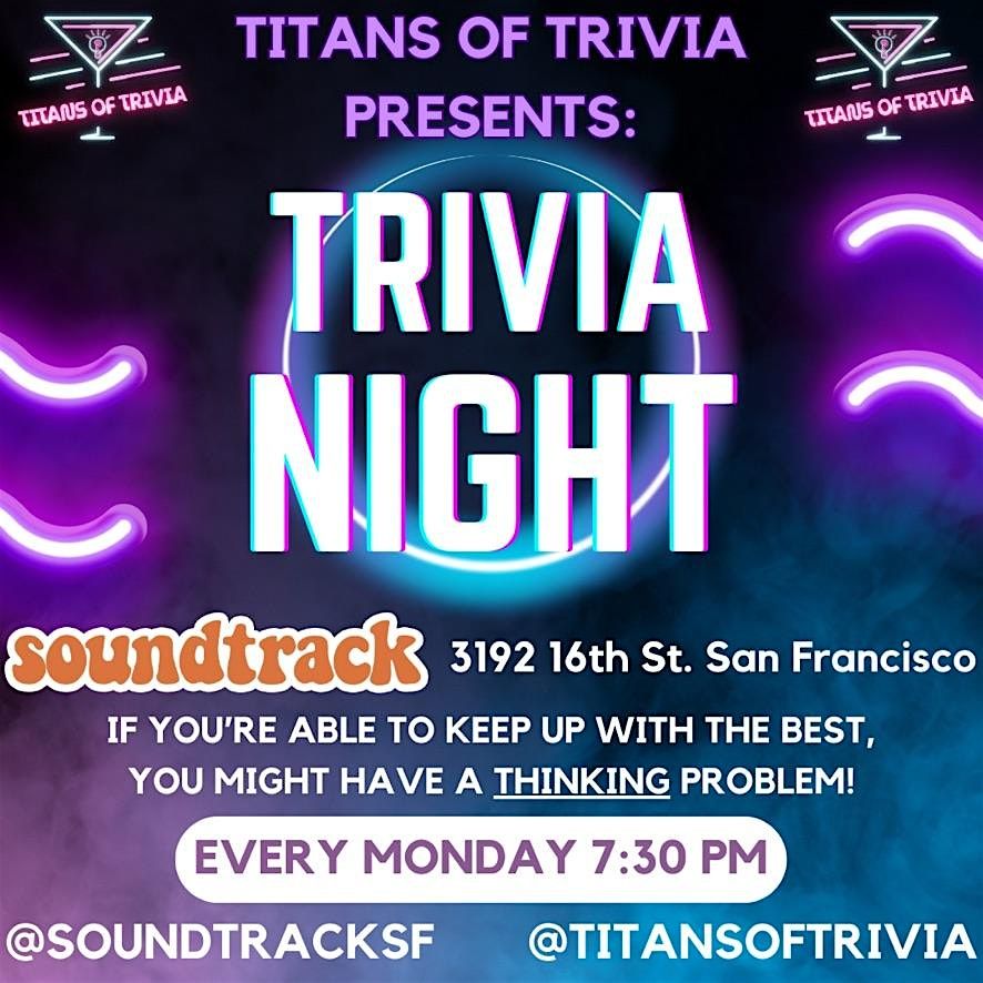 TRIVIA NIGHT @ SOUNDTRACK