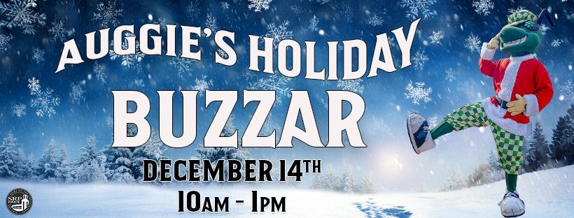 Auggie's 11th Annual Holiday BUZZar!