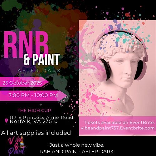 R&B and Paint After Dark