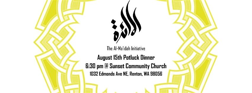 Potluck dinner for Christians and Muslims - Aug 15th