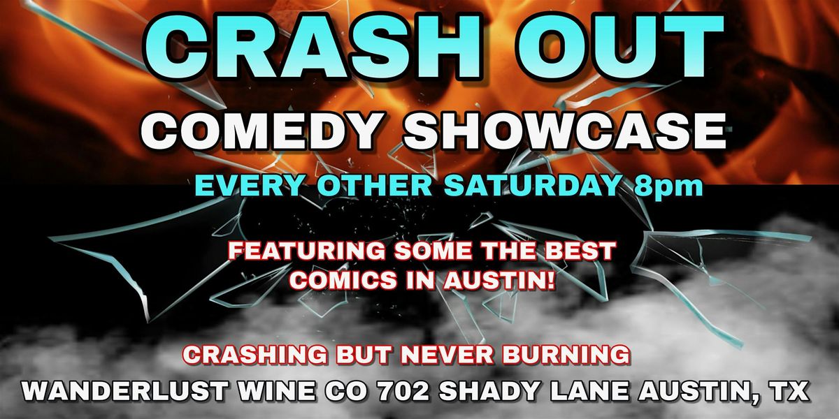 Crash Out Standup Comedy Showcase