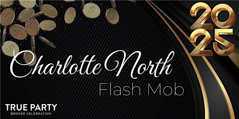 Charlotte North Flash Mob - A True Homes Event