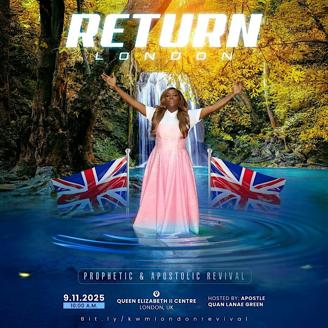RETURN: London Revival