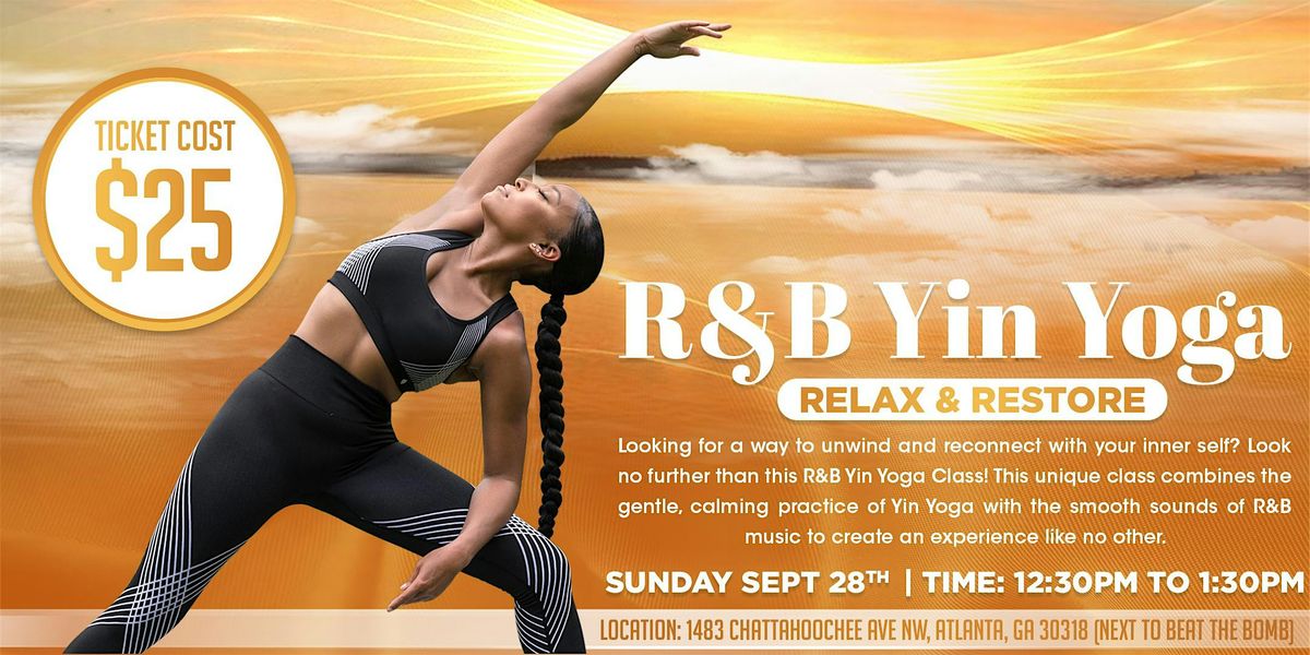 R&B Yin Yoga - Relax & Restore - September 28th