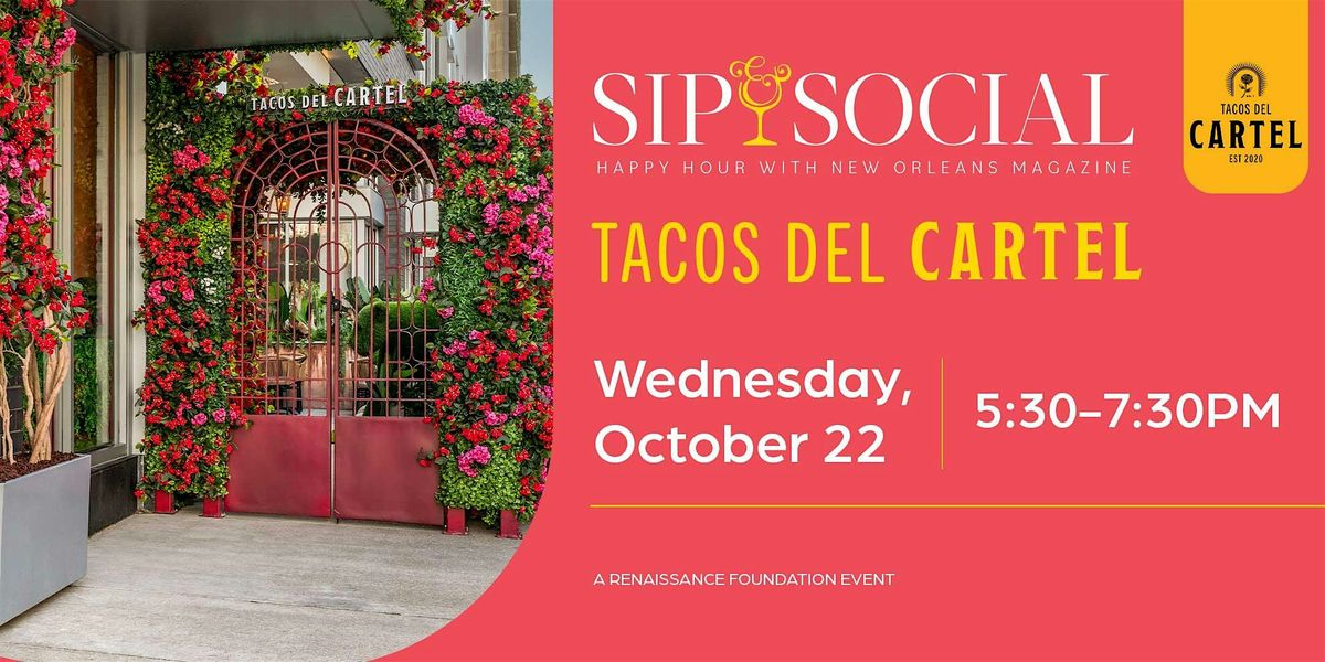 Sip & Social at Tacos del Cartel