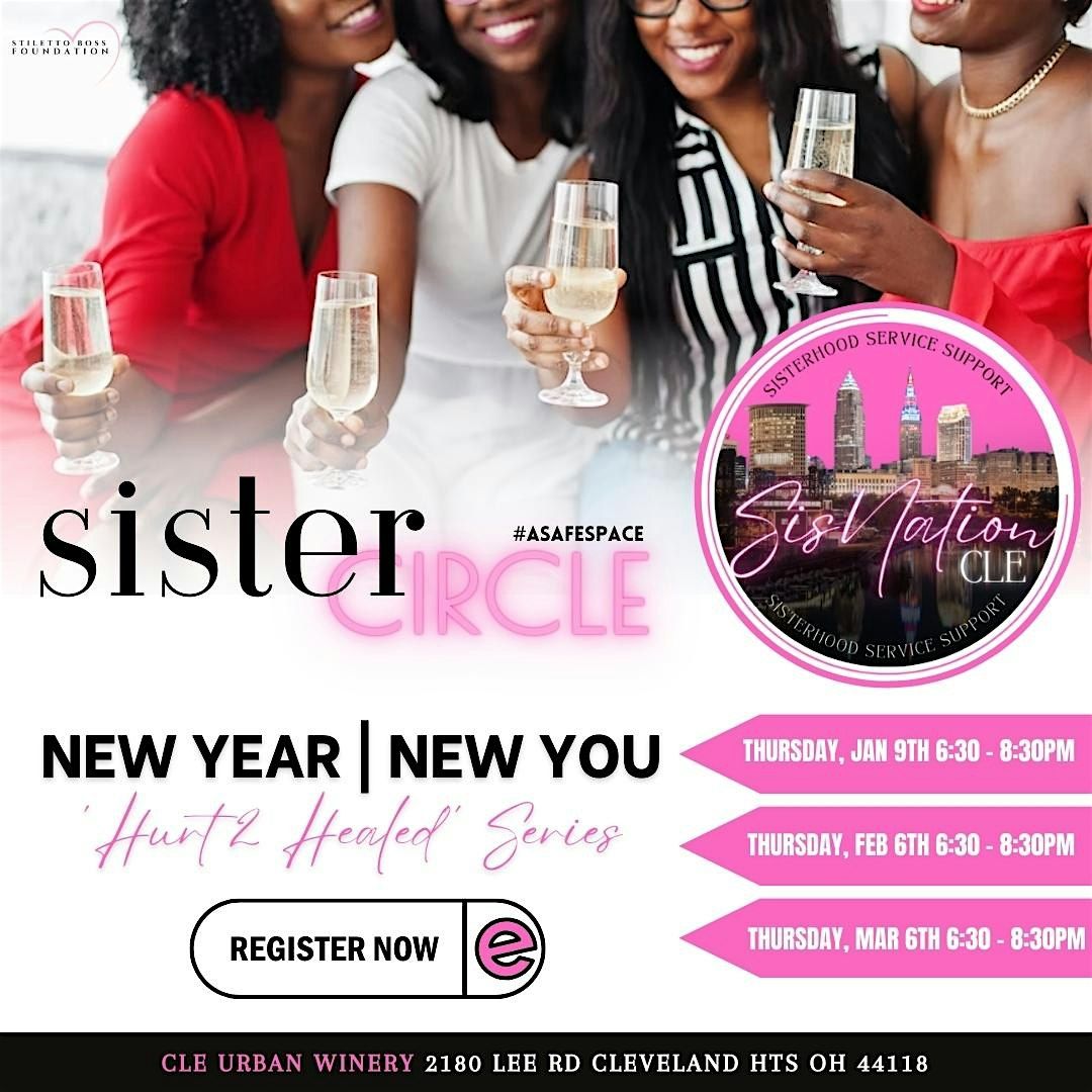 Sister Circle Returns! Hurt 2 Healed Series Pt1