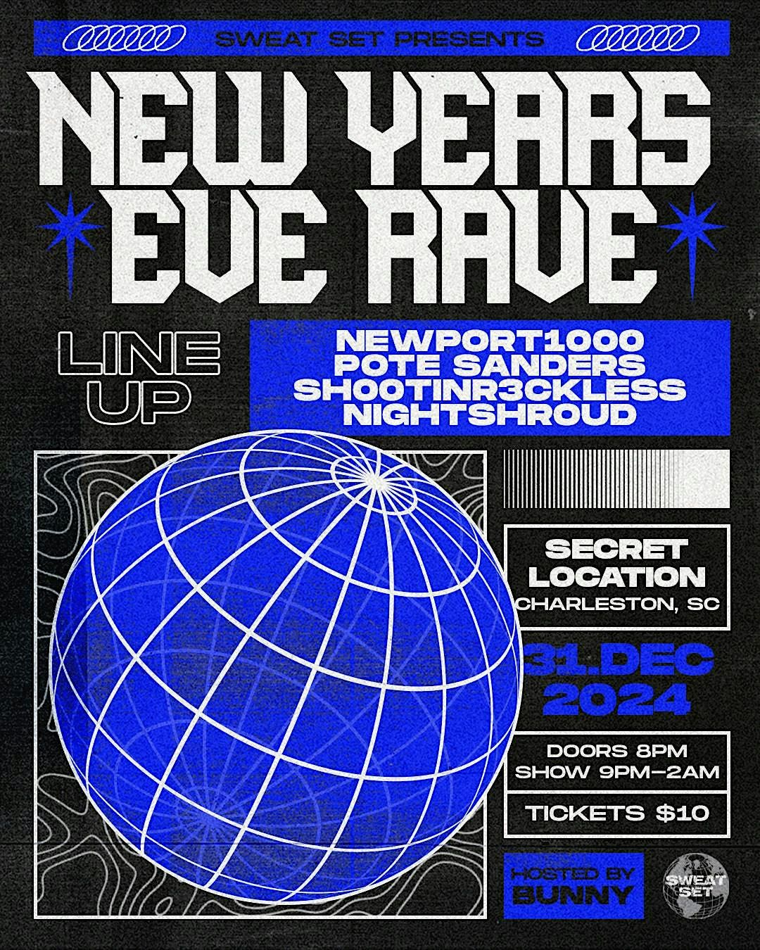 Sweat Set Presents: NYE Rave