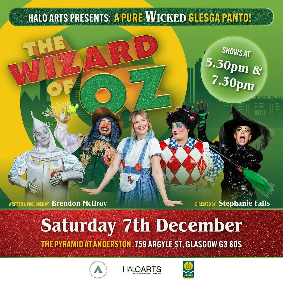 The Wizard of Oz - A Wicked Glesga Panto! 7:30pm