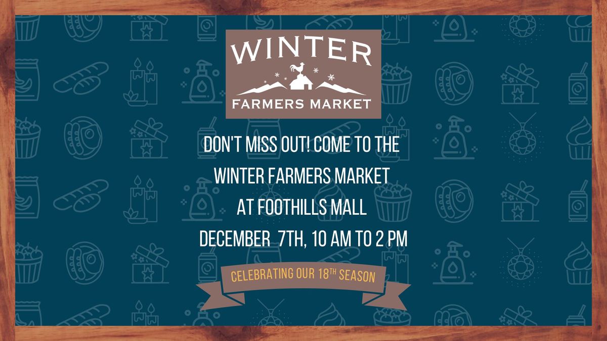 Winter Farmers Market Dec 7th