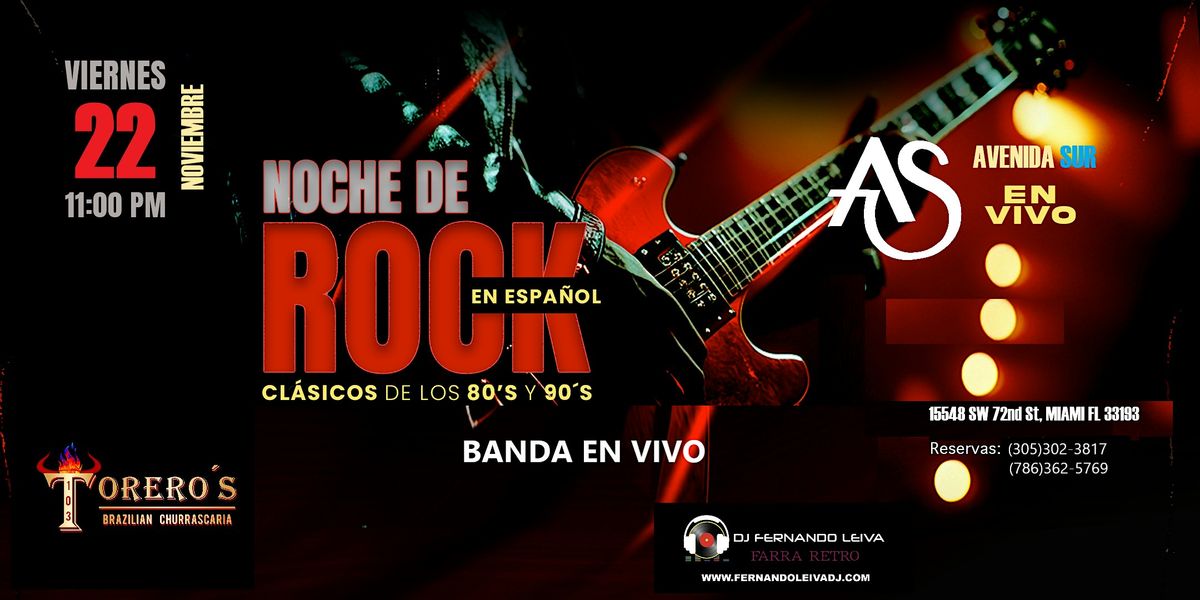 ROCK en ESPA\u00d1OL 80'S 90'S en VIVO - NOCHE RETRO en Toreros Kendall