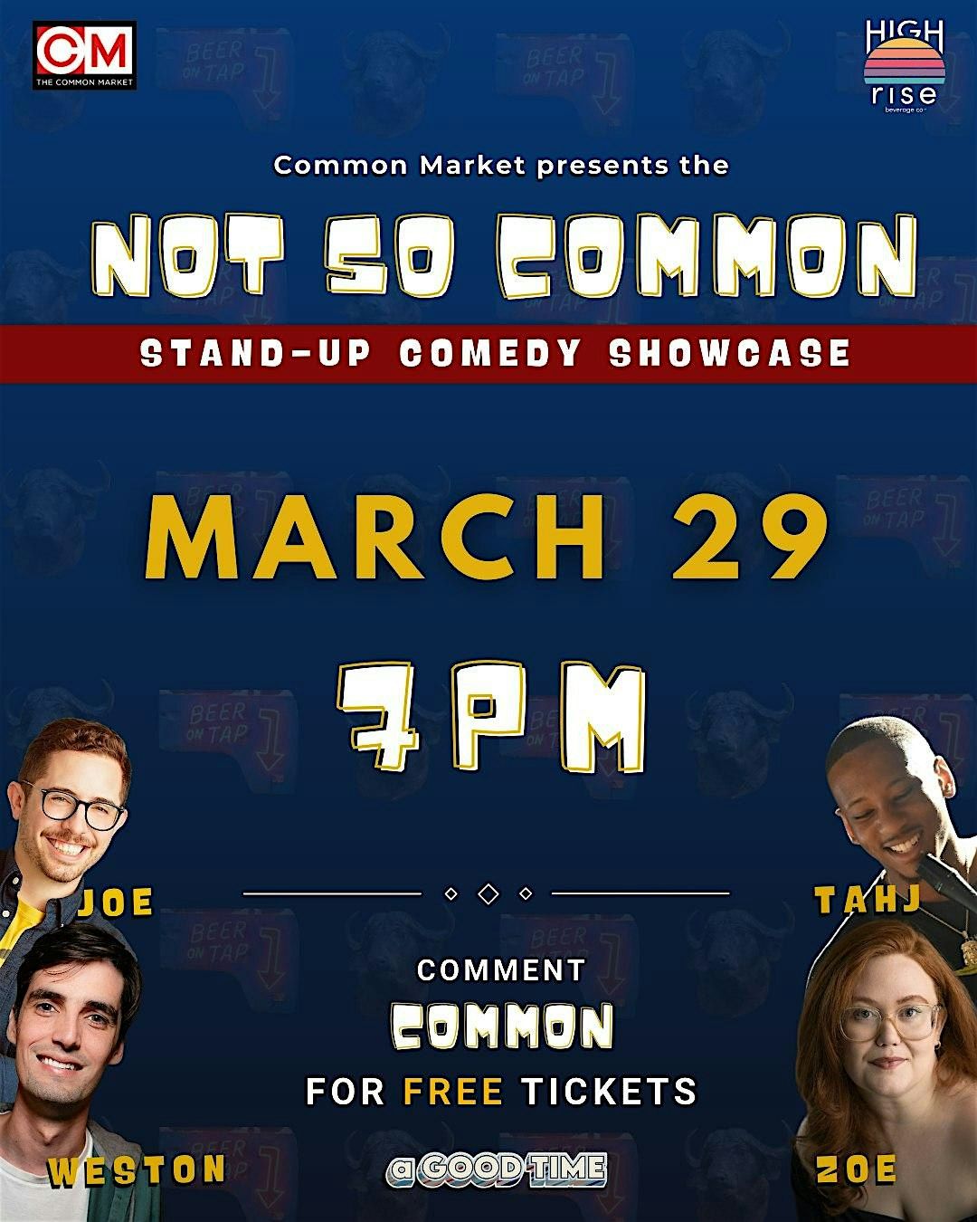 Not So Common Stand-up Comedy Showcase at Common Market